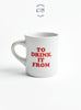 To Drink From Diner Mug Red for 25 years of Couverture
Front 